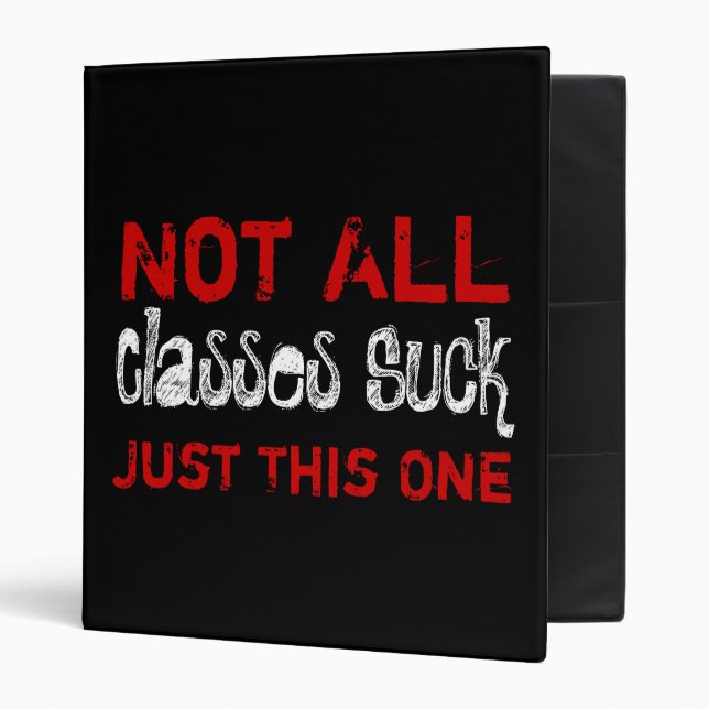 Not All Classes Suck Binder (Front/Inside)