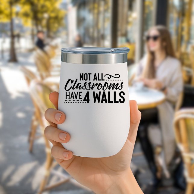Not all classrooms have 4 walls Travel Mug (Creator Uploaded)