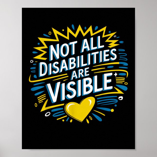 Not All Disabilities Are Visible Cool Invisible Di Poster (Front)