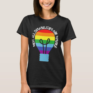 Not All Disabilities Are Visible Disabilities Awa T-Shirt