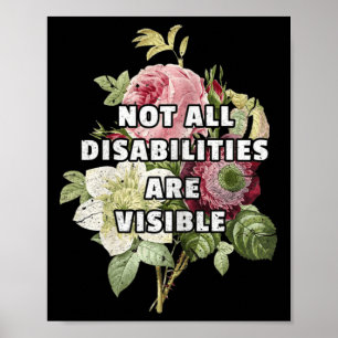 Not All Disabilities Are Visible Fibromyalgia Fibr Poster
