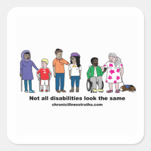 Not all disabilities look the same sticker