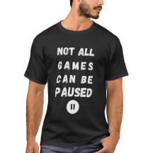Not All Games Can Be Paused - Gamer Life