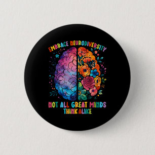 Not All Great Minds Think Alike Embrace Neurodiver 2 Inch Round Button