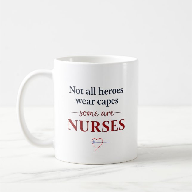 Not All Heroes Nurse Personalized Name Gift Coffee Mug (Left)