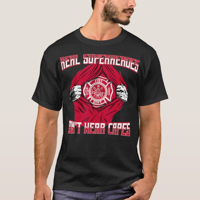 Not all Heros Wear Capes First Responders For T-Shirt (Front)