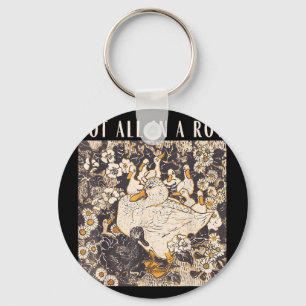 Not all in a row funny goose mental health support keychain