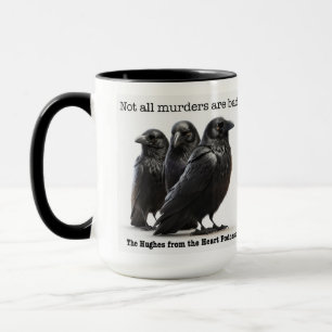 Not All Murders Are Bad Mug