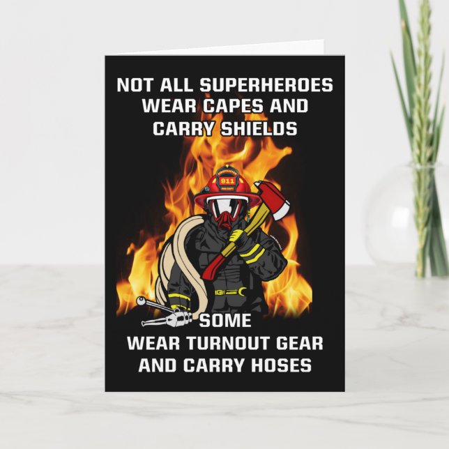 Not All Superheroes...Firefighter Card (Front)