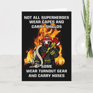 Not All Superheroes...Firefighter Card