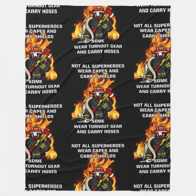 Not All Superheroes...Firefighter Fleece Blanket (Front)