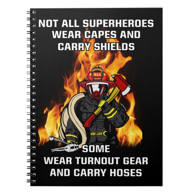 Not All Superheroes...Firefighter Notebook (Front)
