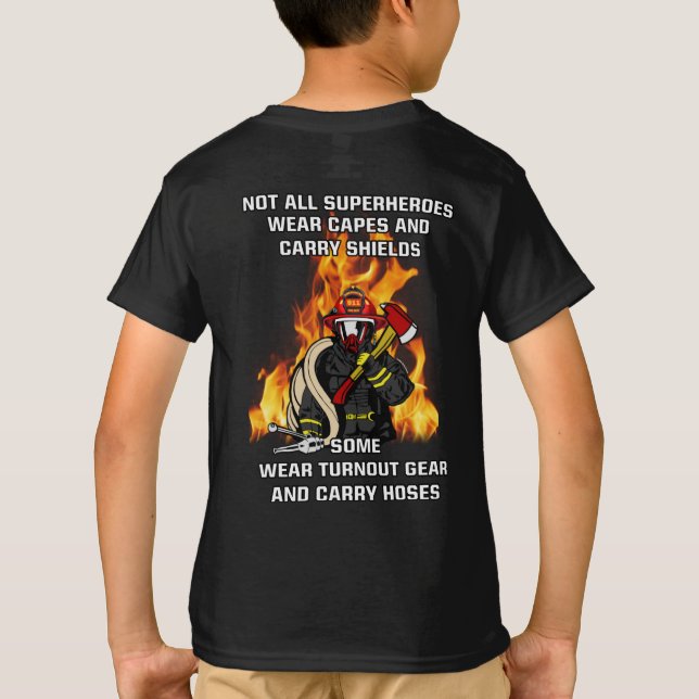 Not All Superheroes...Firefighter T-Shirt (Back)