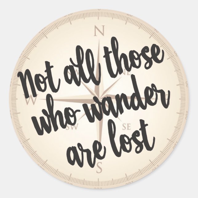 Not all those who wander quote classic round sticker (Front)