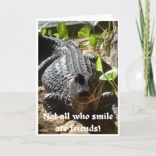 Not all who smile are friend's inspirational note card