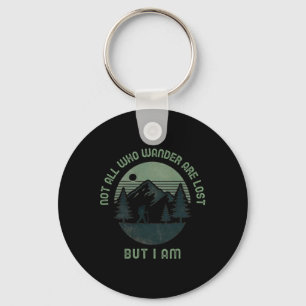 Not All Who Wander Are Lost4  Keychain
