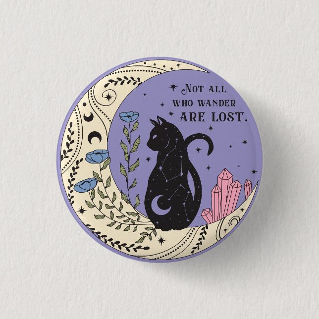 Not All Who Wander Are Lost 1 Inch Round Button (Front)