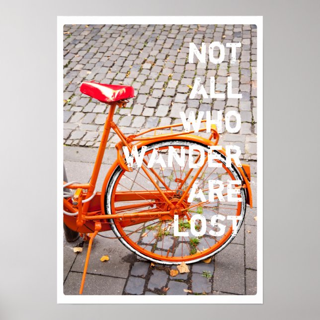 NOT ALL WHO WANDER ARE LOST Bicycle Typography Poster (Front)