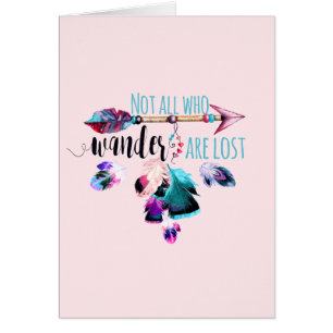 Not All Who Wander Are Lost Bohemian