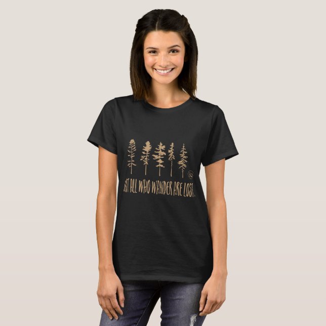 not all who wander are lost camping T-Shirt (Front Full)