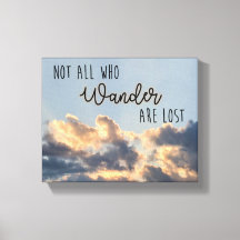 "Not all who wander are lost" canvas print