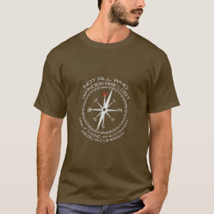 Not All Who Wander Are Lost - Compass T-Shirt
