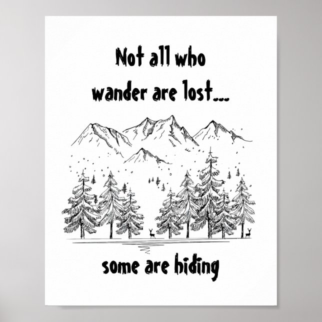 Not All Who Wander are Lost Fun Humour Quote  Mug Poster (Front)