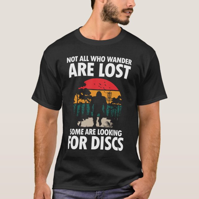 Not All Who Wander are Lost - Funny Bigfoot T-Shirt (Front)