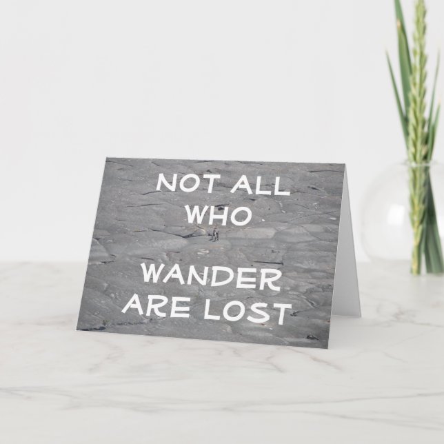 Not all who wander are lost Hikers Greeting Card (Front)