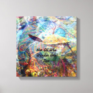 Not All Who Wander Are Lost Inspirational Quote Canvas Print