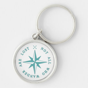 Not All Who Wander Are Lost Keychain
