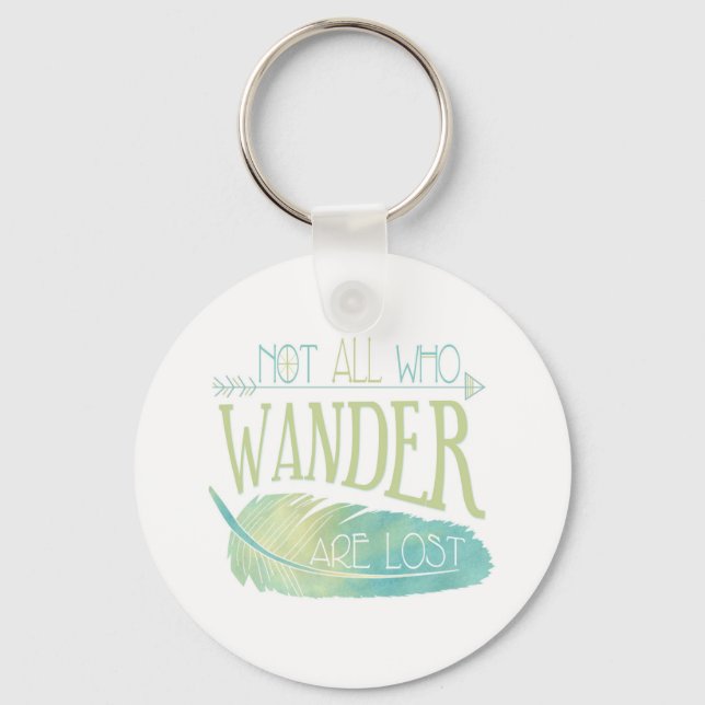 Not All Who Wander Are Lost Keychain (Front)