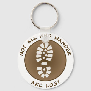 Not All Who Wander Are Lost Keychain