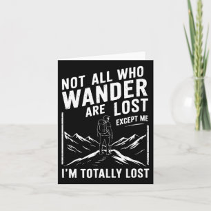 Not All Who Wander Are Lost Mountain Trail Hiking Card