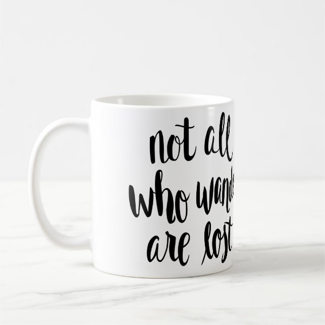 Not All Who Wander are Lost Mug (Left)
