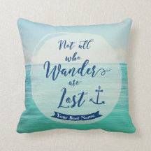 Not all who Wander are Lost -Personalized Nautical