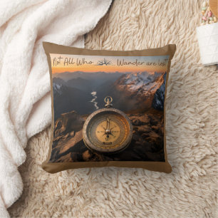 Not All Who Wander Are Lost Pillow