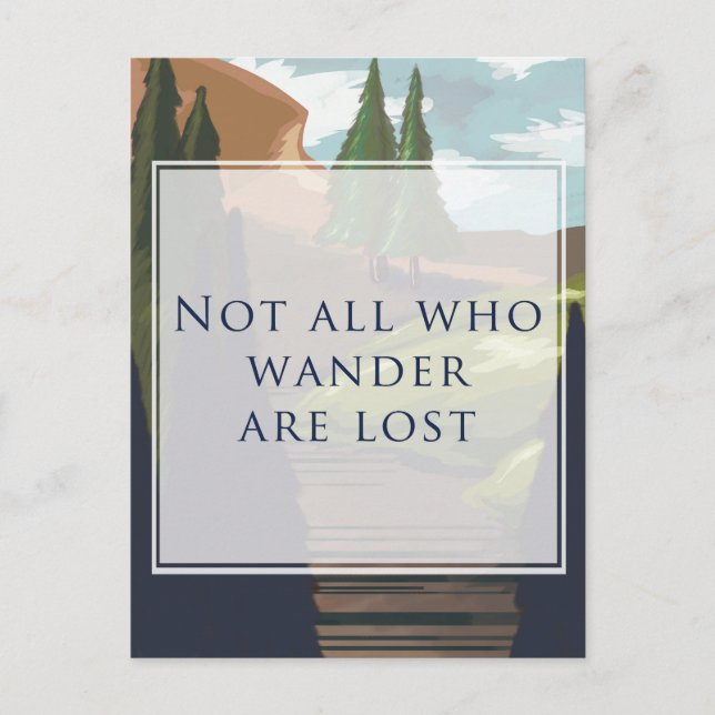 Not All Who Wander are Lost Postcard (Front)