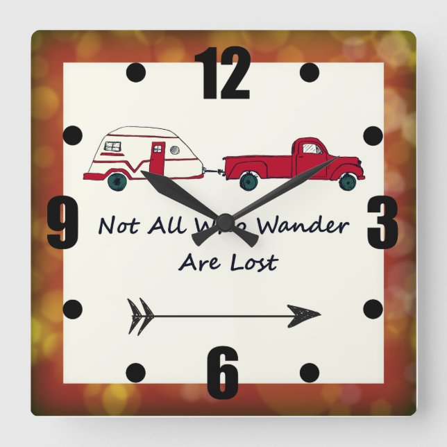 Not All Who Wander Are Lost Quote Trailer Caravan Square Wall Clock (Front)