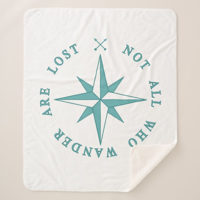Not All Who Wander Are Lost Sherpa Blanket (Front)
