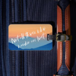 Not All Who Wander are Lost Travel Luggage Luggage Tag<br><div class="desc">Travel luggage tag for travelers and adventurers! Beautiful mountain scene printed with the travel quote "Not all who wander are lost" in a casual script font. Print your return address information on the reverse side of tag.</div>