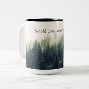 Not All Who Wander Are Lost Two-Tone Coffee Mug