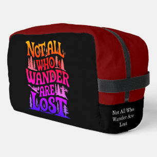 Not All Who Wander Design Dopp Kit