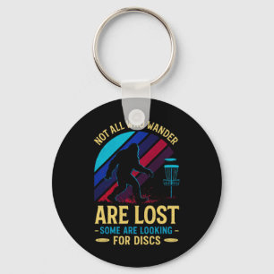 Not All Who Wander - Funny Disc Golf Art Keychain