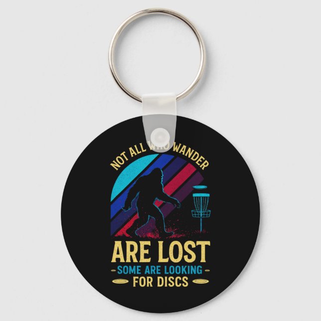 Not All Who Wander - Funny Disc Golf Art  Keychain (Front)