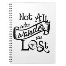 Not All Who Wander Notebook