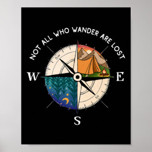 Not All Who Wonder Are Lost - Explore Outdoors Cam Poster