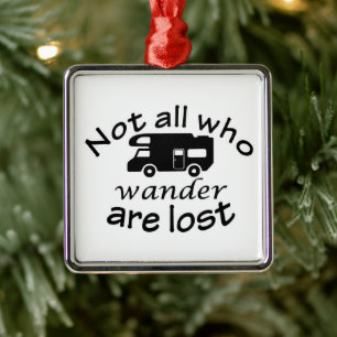 ***NOT ALL WHO WONDER*** FUN ANYTIME ORNAMENT