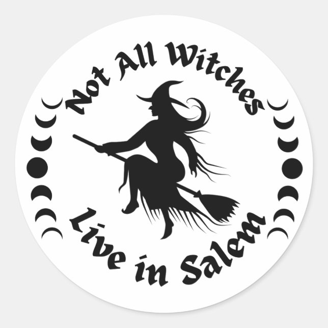 Not All Witches Live in Sale Classic Round Sticke Classic Round Sticker (Front)