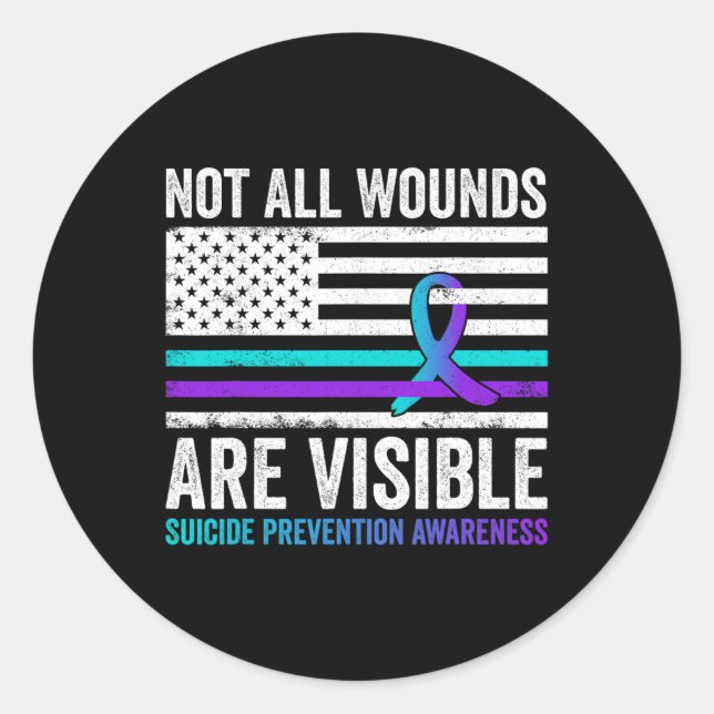 Not All Wounds Are Visible American Flag Suicide P Classic Round Sticker (Front)